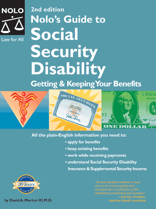 Title details for Nolo's Guide to Social Security Disability by David A. Morton III, M.D. - Available